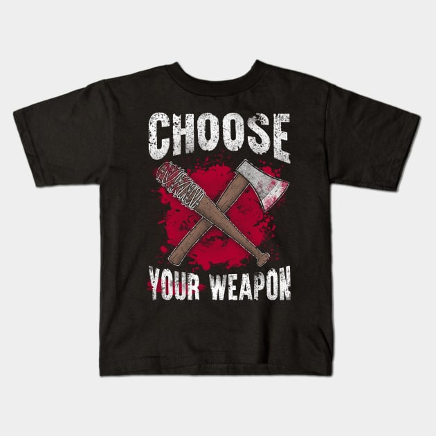 Choose your weapon Kids T-Shirt by paulagarcia